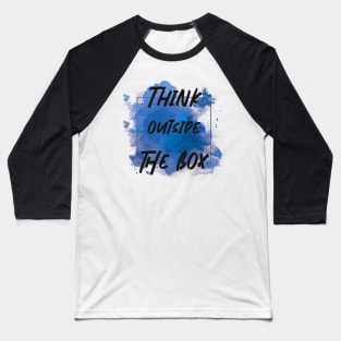 Think outiside the box Baseball T-Shirt